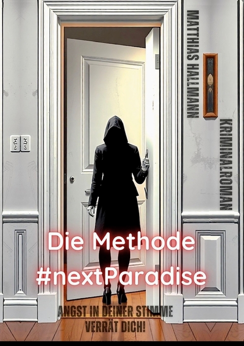 Die Methode #nextParadise - Matthias Hallmann