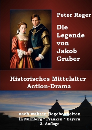 Die Legende von Jakob Gruber