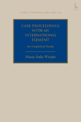 Care Proceedings with an International Element - Dr Maria Sofia Wright