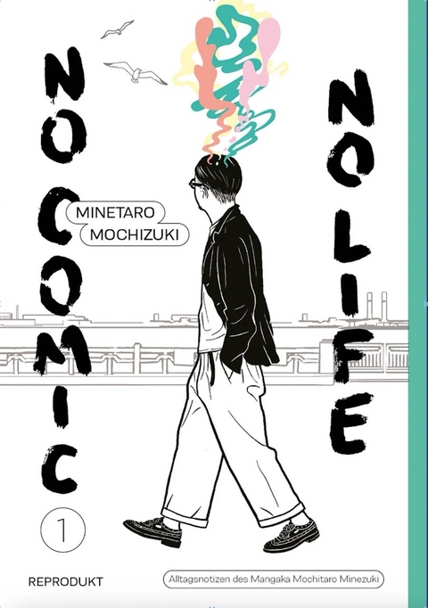 No Comic, no Life 1 - Minetaro Mochizuki