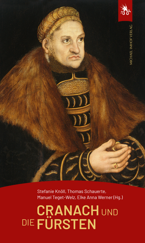 Cranach und die Fürsten - 