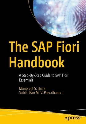 The SAP Fiori Handbook - Manpreet S. Brara, Subba Rao M.V. Parvathaneni