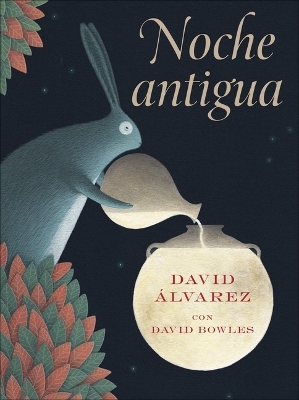 Noche Antigua - David Bowles