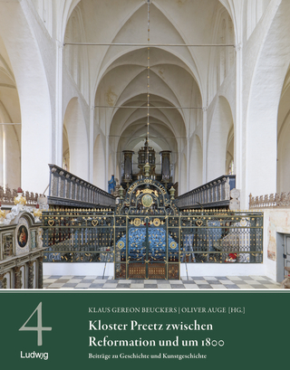Kloster Preetz zwischen Reformation und um 1800 – Beiträge zu Geschichte und Kunstgeschichte