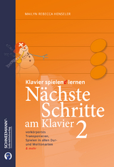 N&auml;chste Schritte am Klavier 2 | Das SCHNEEMANN&reg;-Klavierlernsystem - Mailyn Rebecca Henseler