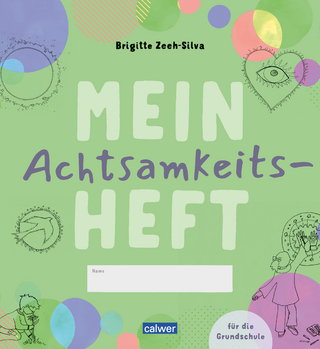 Mein Achtsamkeitsheft für die Grundschule
