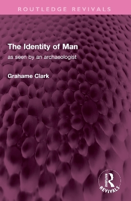 The Identity of Man
