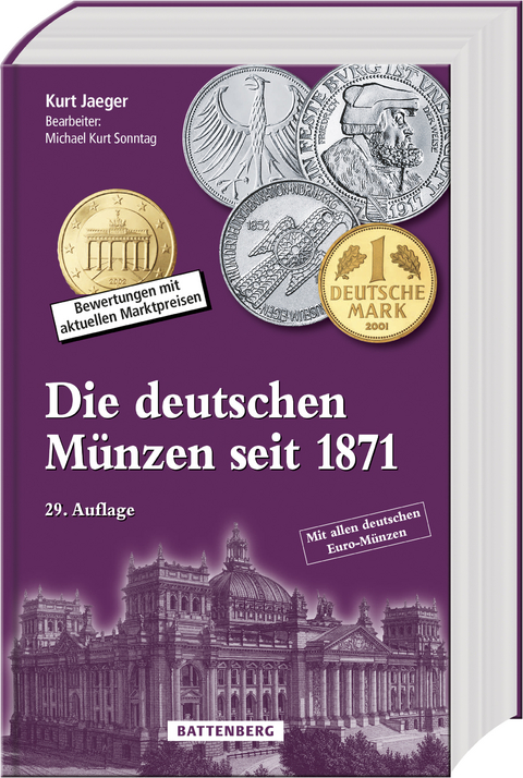 Die deutschen M&uuml;nzen seit 1871 - Kurt Jaeger