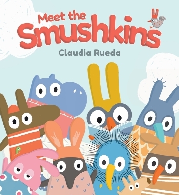 Meet the Smushkins - Claudia Rueda