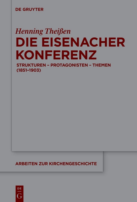 Die Eisenacher Konferenz - Henning Thei&szlig;en