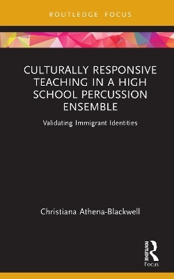 Culturally Responsive Teaching in a High School Percussion Ensemble
