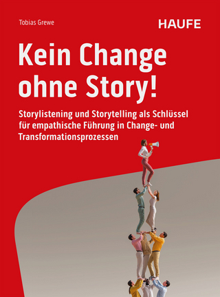 Kein Change ohne Story!