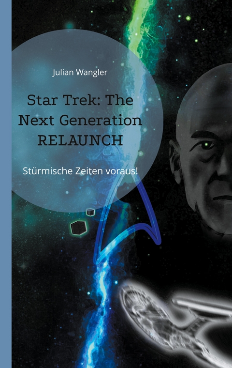 Star Trek: The Next Generation Relaunch - Julian Wangler