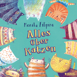 Alles &uuml;ber Katzen - Monika Filipina