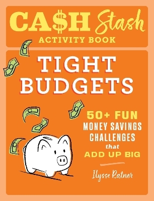 Cash Stash Activity Book: Tight Budgets