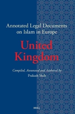 Annotated Legal Documents on Islam in Europe: United Kingdom