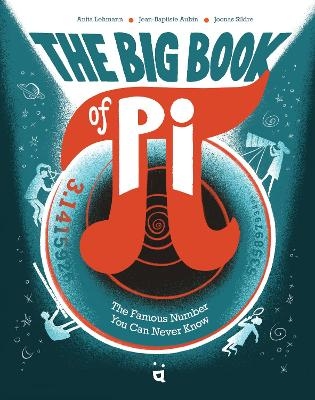 The Big Book of Pi - Jean-Baptiste Aubin, Anita Lehmann