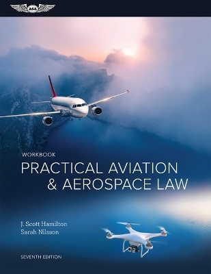 Workbook Practical Aviation & Aerospace Law -  Hamilton J