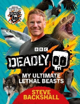 Deadly - Steve Backshall