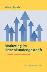 Marketing im Firmenkundengesch&auml;ft - Werner Pepels