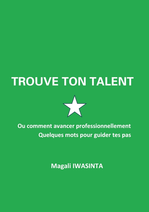 Trouve ton talent - Magali Iwasinta