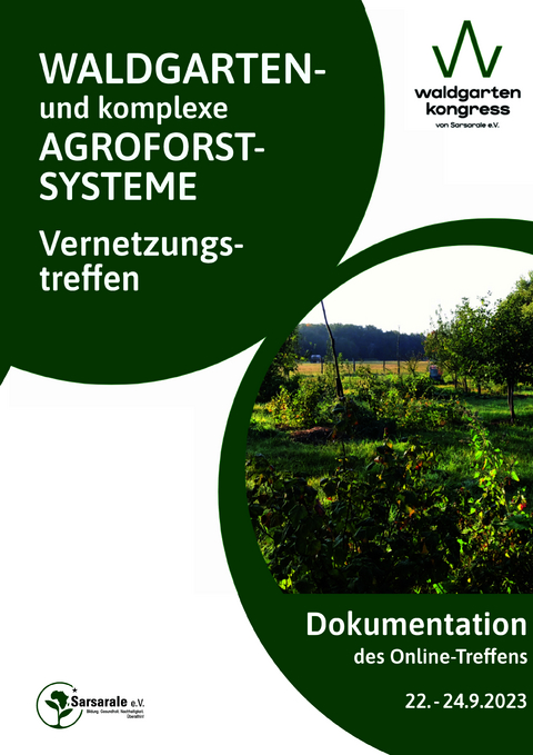 Vernetzungstreffen Waldgarten und komplexe Agroforstsysteme sept. 2023 - Ramos Strzygowski