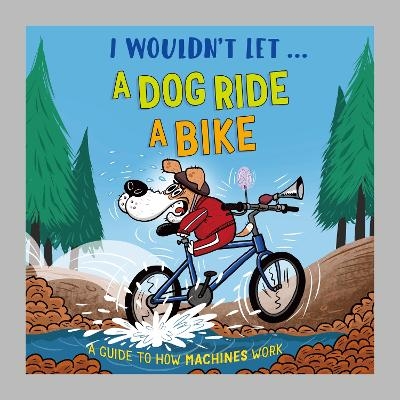 I Wouldn't Let a Dog  Ride a Bike - Paul Mason