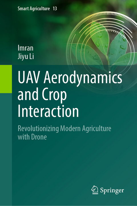 UAV Aerodynamics and Crop Interaction -  Imran, Jiyu Li