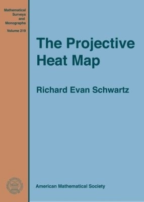 The Projective Heat Map - Richard Evan Schwartz