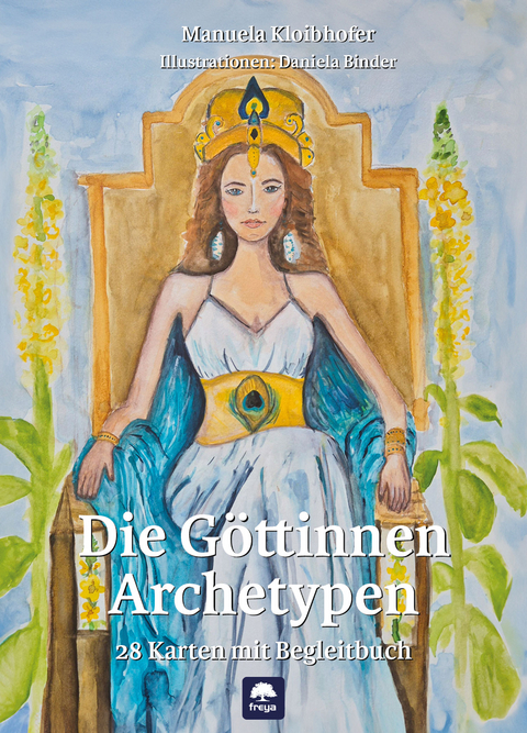 Die G&ouml;ttinnen - Archetypen - Manuela Kloibhofer