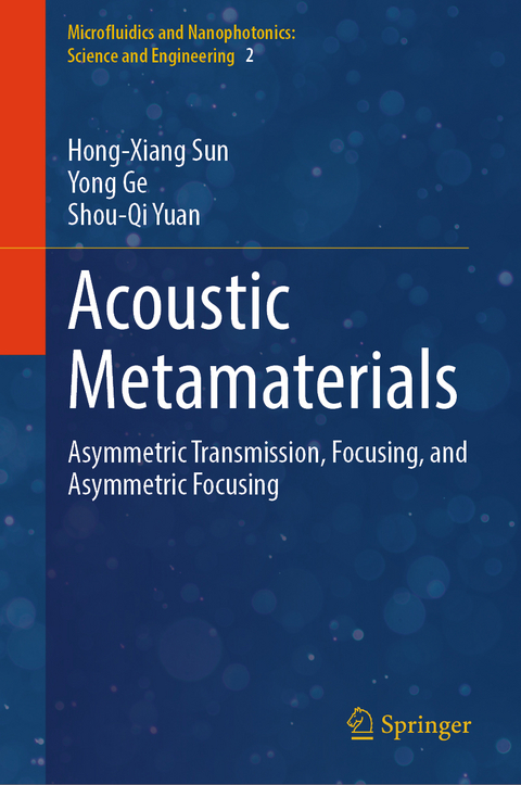Acoustic Metamaterials - Hong-Xiang Sun, Yong Ge, Shou-Qi Yuan