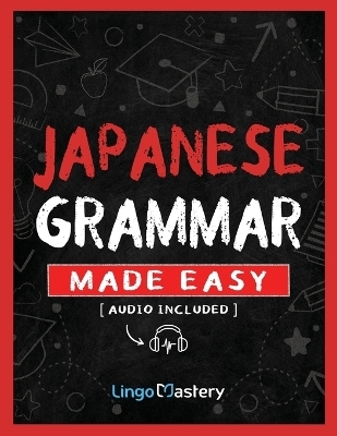 Japanese Grammar Made Easy