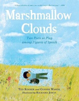 Marshmallow Clouds: Two Poets at Play among Figures of Speech - Ted Kooser, Connie Wanek