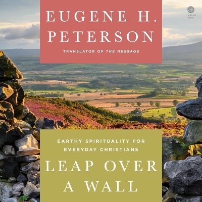 Leap Over a Wall - Eugene H. Peterson