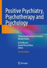 Positive Psychiatry, Psychotherapy and Psychology - Messias, Erick; Peseschkian, Hamid