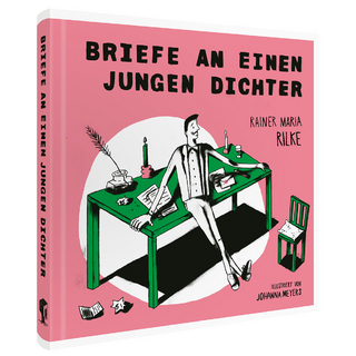 Rainer Maria Rilke. Briefe an einen jungen Dichter