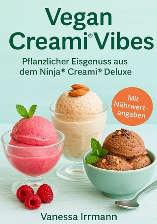 Vegan Creami® Vibes – Pflanzlicher Eisgenuss aus dem Ninja® Creami® Deluxe