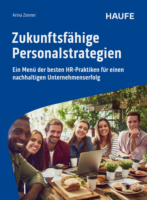 Zukunftsf&auml;hige Personalstrategien - Arina Zonner