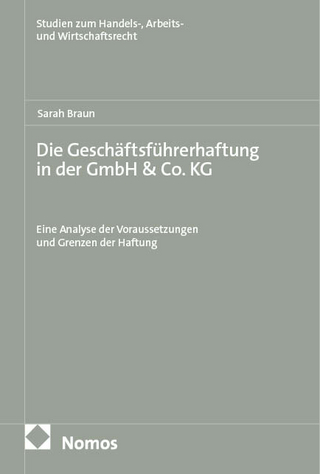 Die Geschäftsführerhaftung in der GmbH & Co. KG