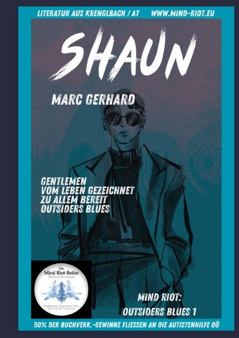 Mind Riot Outsiders Blues / Shaun - Marc Gerhard