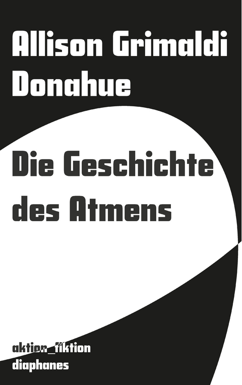 Die Geschichte des Atmens - Allison Grimaldi Donahue