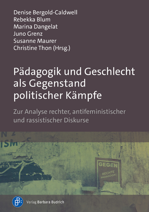 P&auml;dagogik und Geschlecht als Gegenstand politischer K&auml;mpfe - 