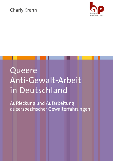 Queere Anti-Gewalt-Arbeit in Deutschland - Charly Krenn