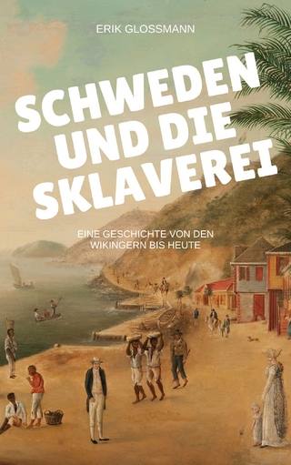 Schweden und die Sklaverei