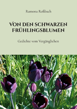Von den schwarzen Frühlingsblumen