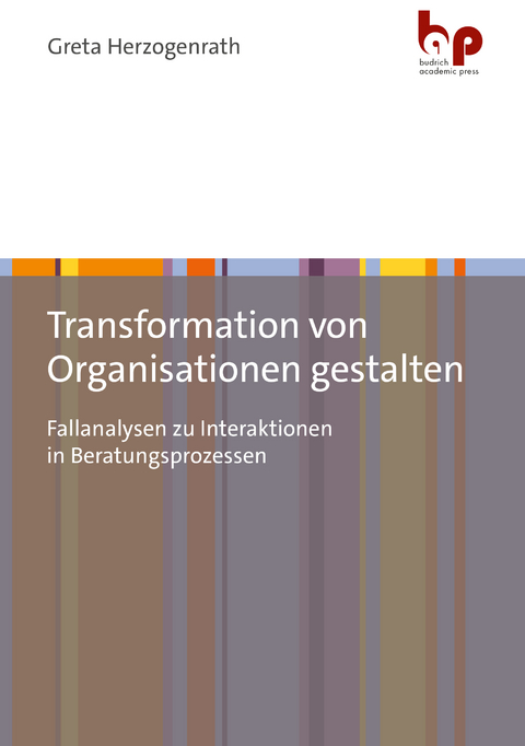 Transformation von Organisationen gestalten - Greta Herzogenrath
