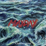 Albrecht Gehse. Mayday - 