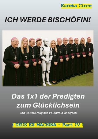 Ich werde Bischöfin!