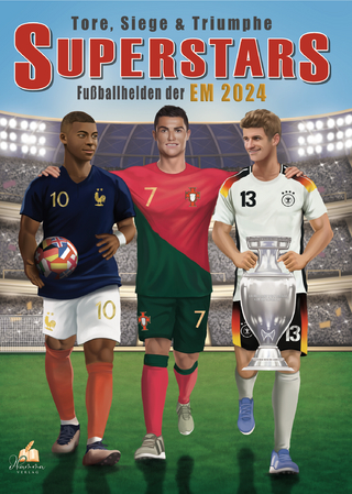 Fußball Malbuch - Tore, Siege & Triumphe SUPERSTARS Fußballhelden der EM 2024 – ab 6 Jahren mit 50 Ausmalbildern