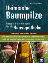 Heimische Baumpilze - Sissi Kaiser, Tom Beyer